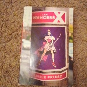 I am princess X by Cherie Priest